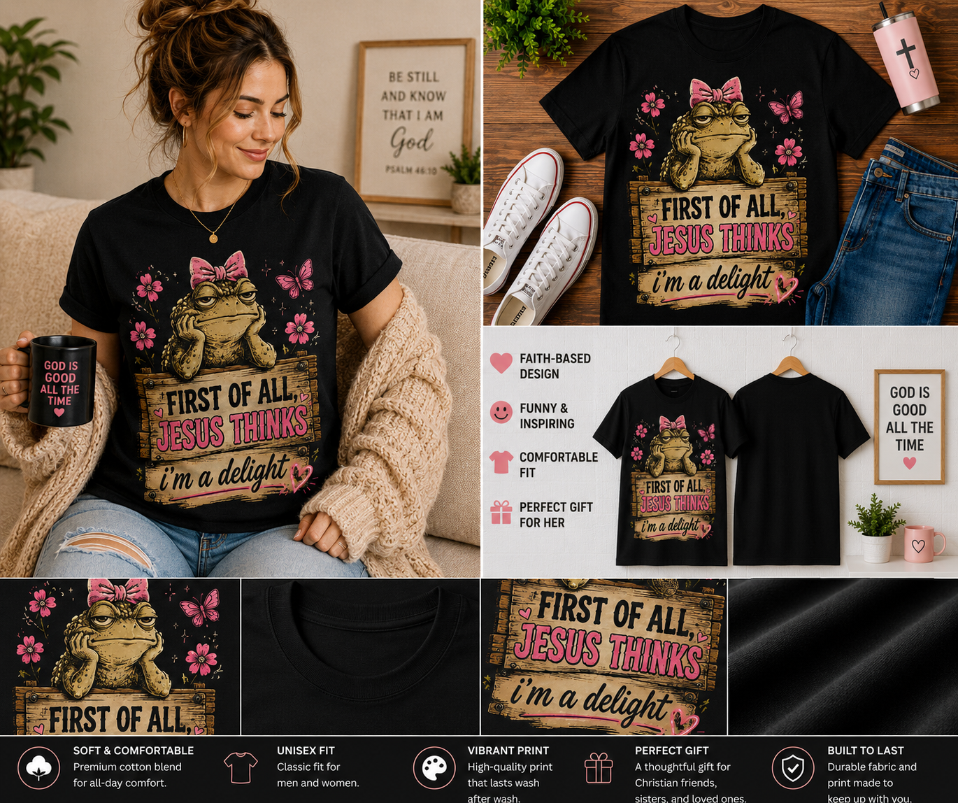 First of All Jesus Thinks I’m a Delight Funny Christian Frog T-Shirt | Cute Faith-Based Women’s Graphic Tee