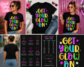 Get Your Glow On Neon Retro T-Shirt – Colorful Motivational Graphic Tee for Women & Teens