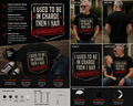 I Used to Be in Charge Then I Had a Granddaughter Funny Grandpa T-Shirt